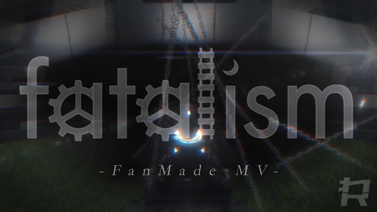 Fatalism - Endorfin. (FanMade MV) - わかめR. | PVSF archive
